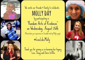 The Molly Day Card showing the Griffin Family invitation to practice random acts of kindness. Click the picture to see all the other Facebook posts for those who chose to 'Live Like Molly' that day! May this be an inspiration for us all to be kind EVERY day!